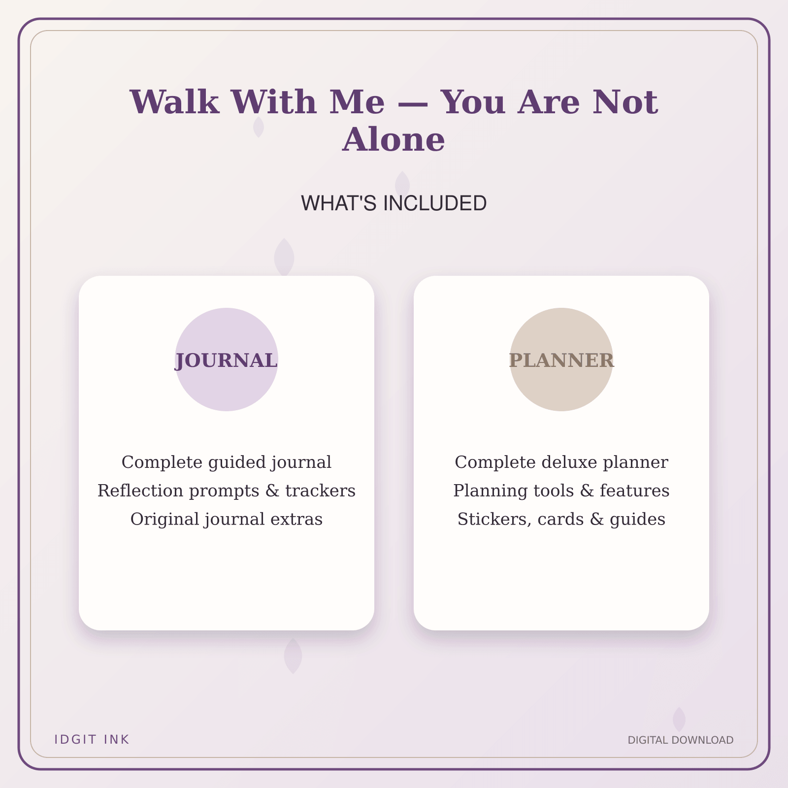 Idgit Ink Walk With Me — You Are Not Alone deluxe journal and planner bundle — complete journal and planner bundle contents