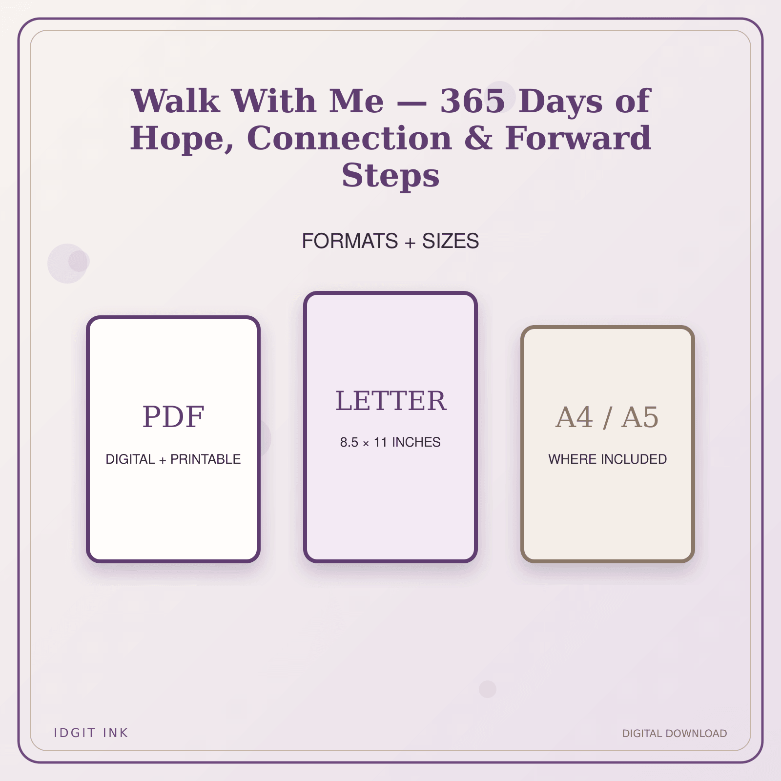Idgit Ink Walk With Me — 365 Days of Hope, Connection & Forward Steps deluxe journal and planner bundle — digital formats and available page sizes