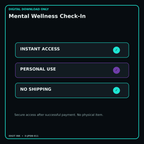 Mental Wellness Check-In secure digital download personal-use and no-shipping notice