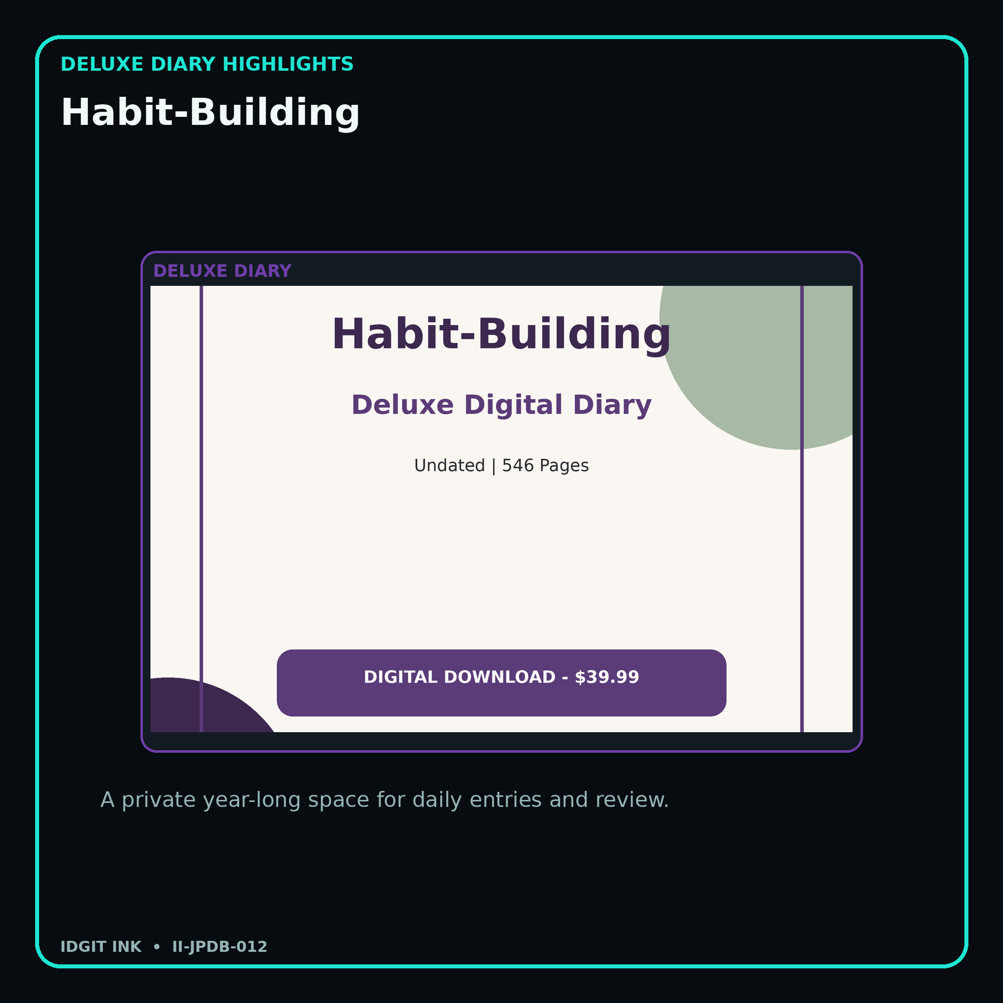 Habit-Building deluxe digital diary features and undated daily entries