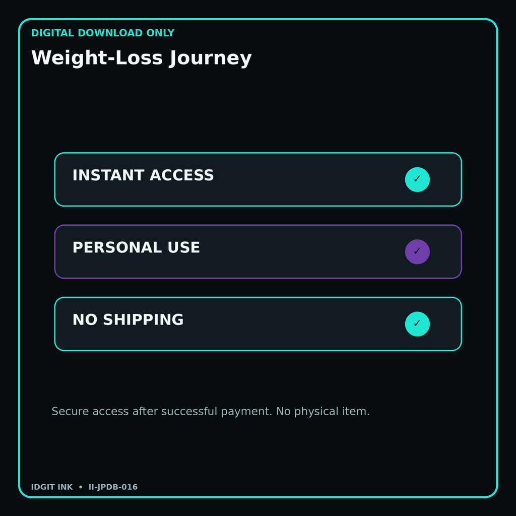 Weight-Loss Journey secure digital download personal-use and no-shipping notice