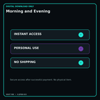 Morning and Evening secure digital download personal-use and no-shipping notice