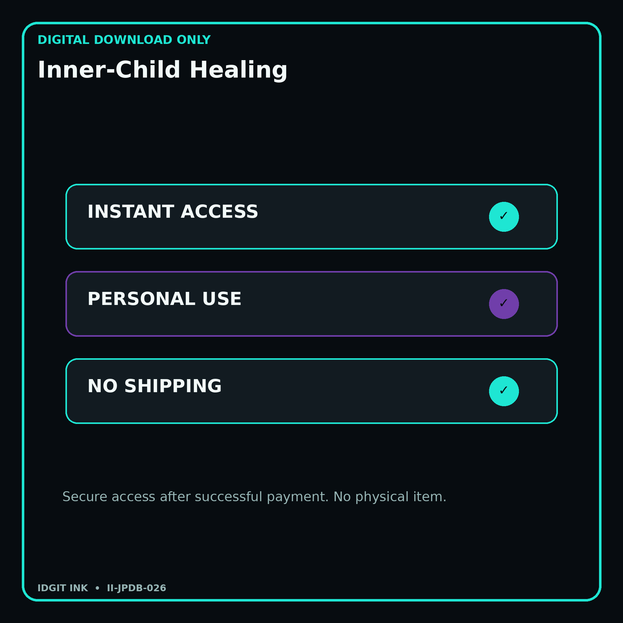 Inner-Child Healing secure digital download personal-use and no-shipping notice