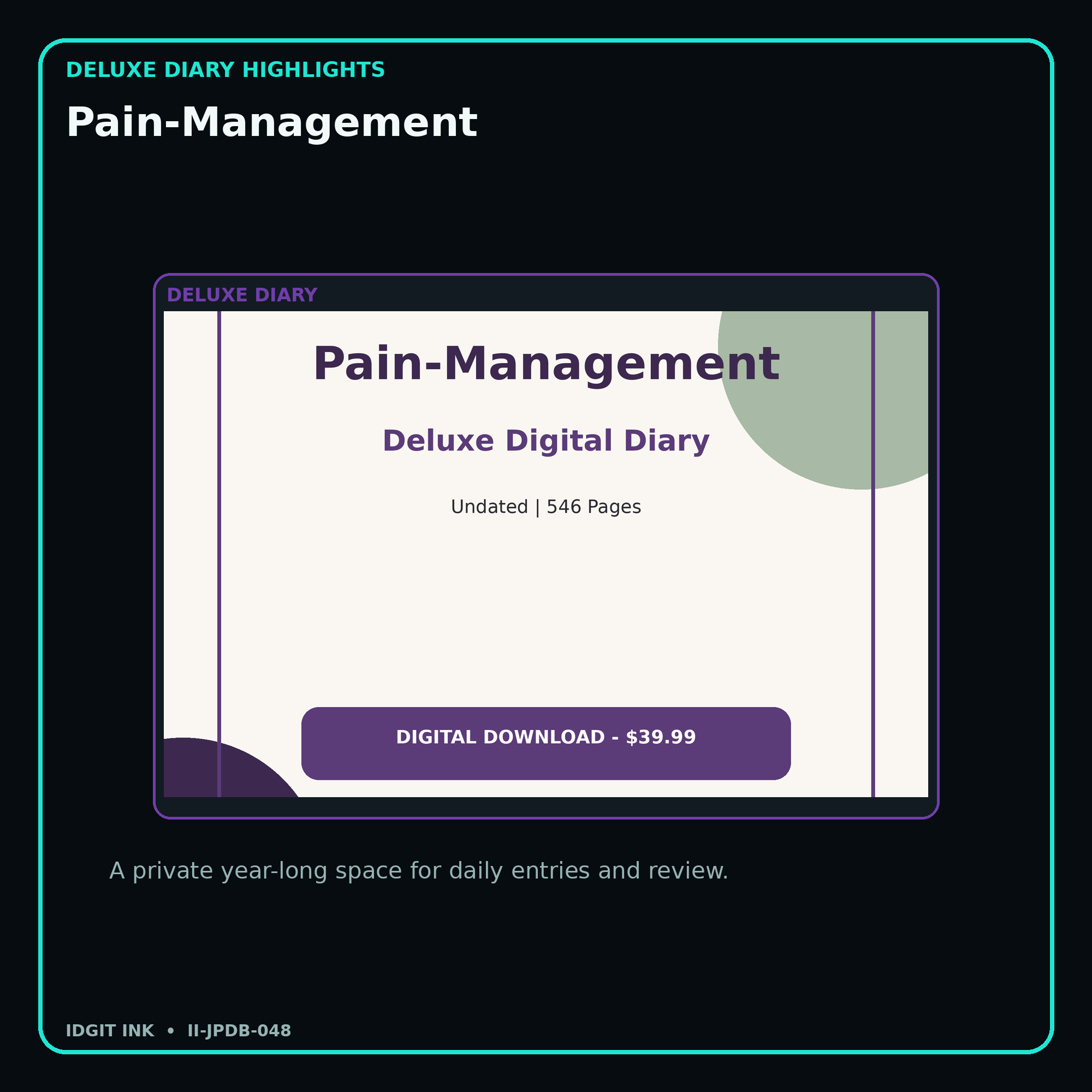 Pain-Management deluxe digital diary features and undated daily entries