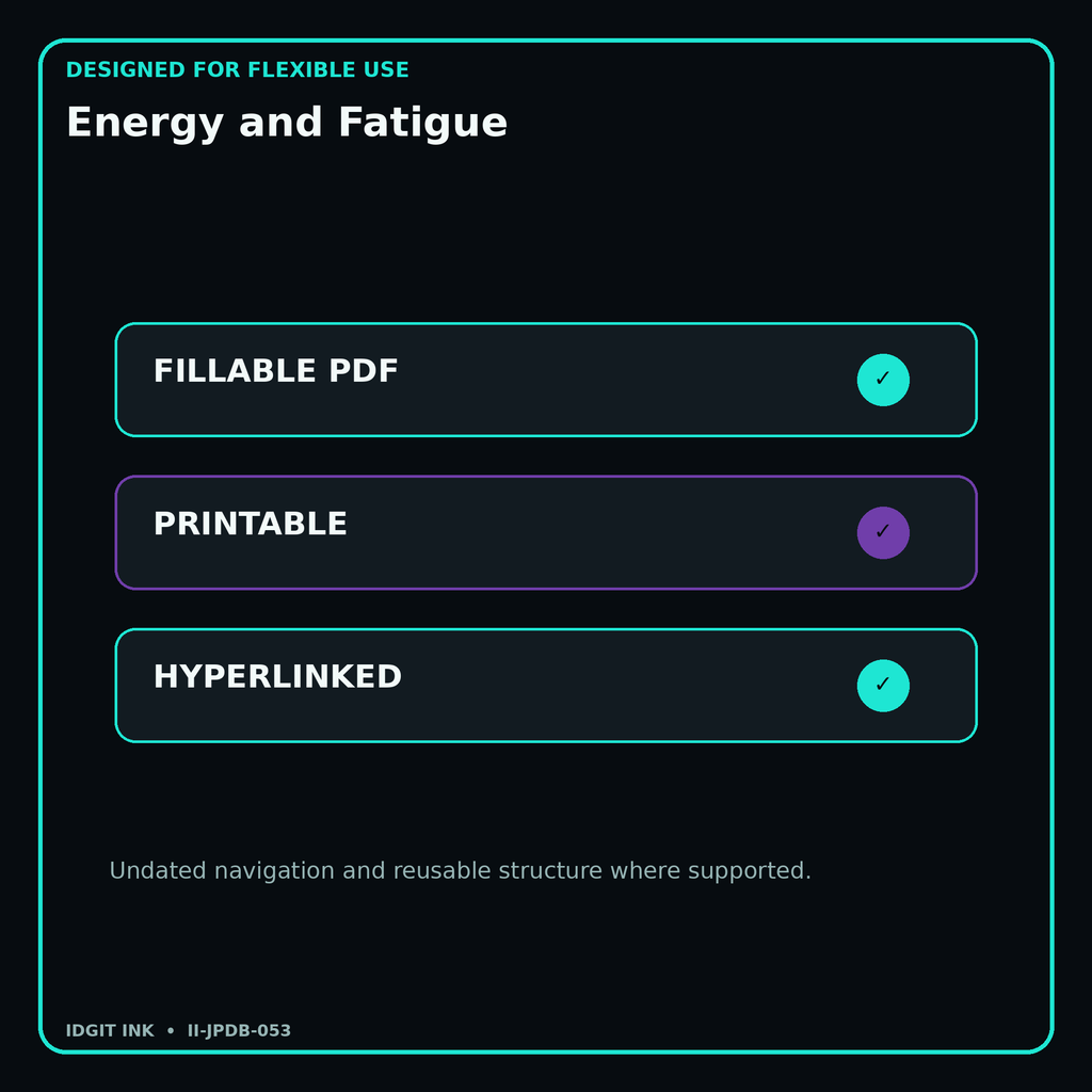 Energy and Fatigue fillable printable and hyperlinked digital features