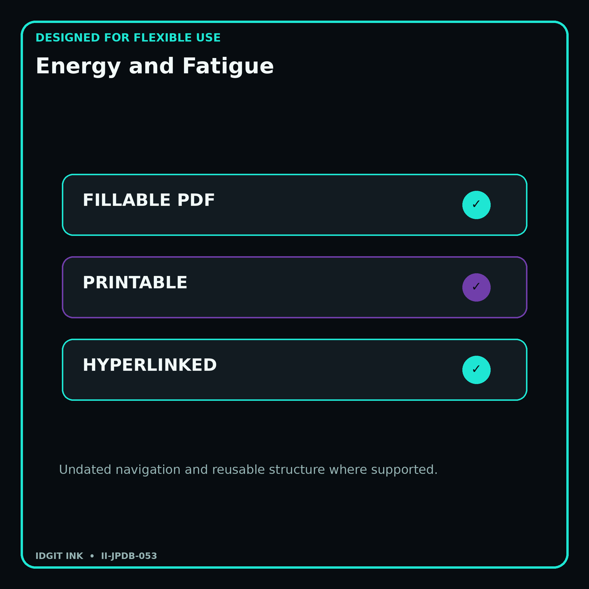 Energy and Fatigue fillable printable and hyperlinked digital features