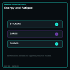 Energy and Fatigue stickers cards covers guides and verified bundle bonuses
