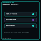 Women’s Wellness secure digital download personal-use and no-shipping notice