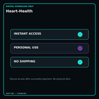 Heart-Health secure digital download personal-use and no-shipping notice