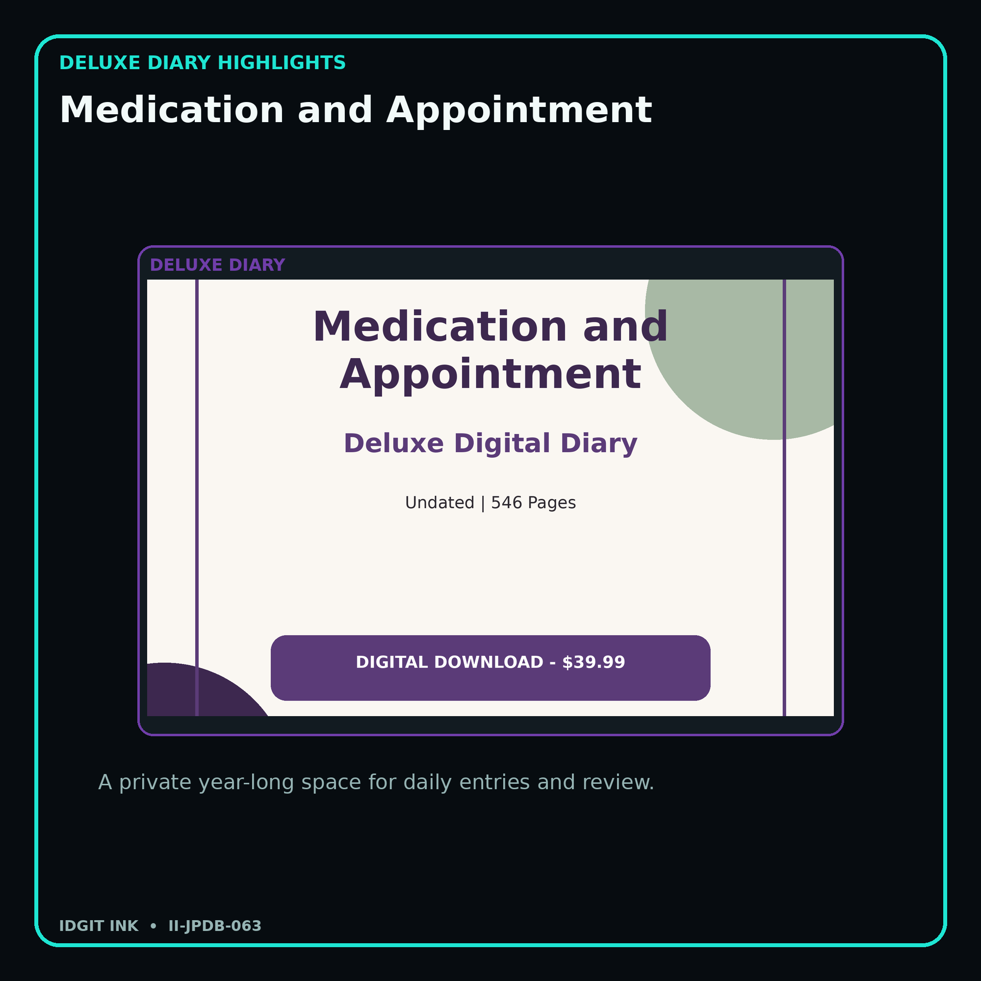 Medication and Appointment deluxe digital diary features and undated daily entries
