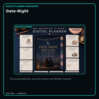 Date-Night deluxe digital planner features and flexible organization