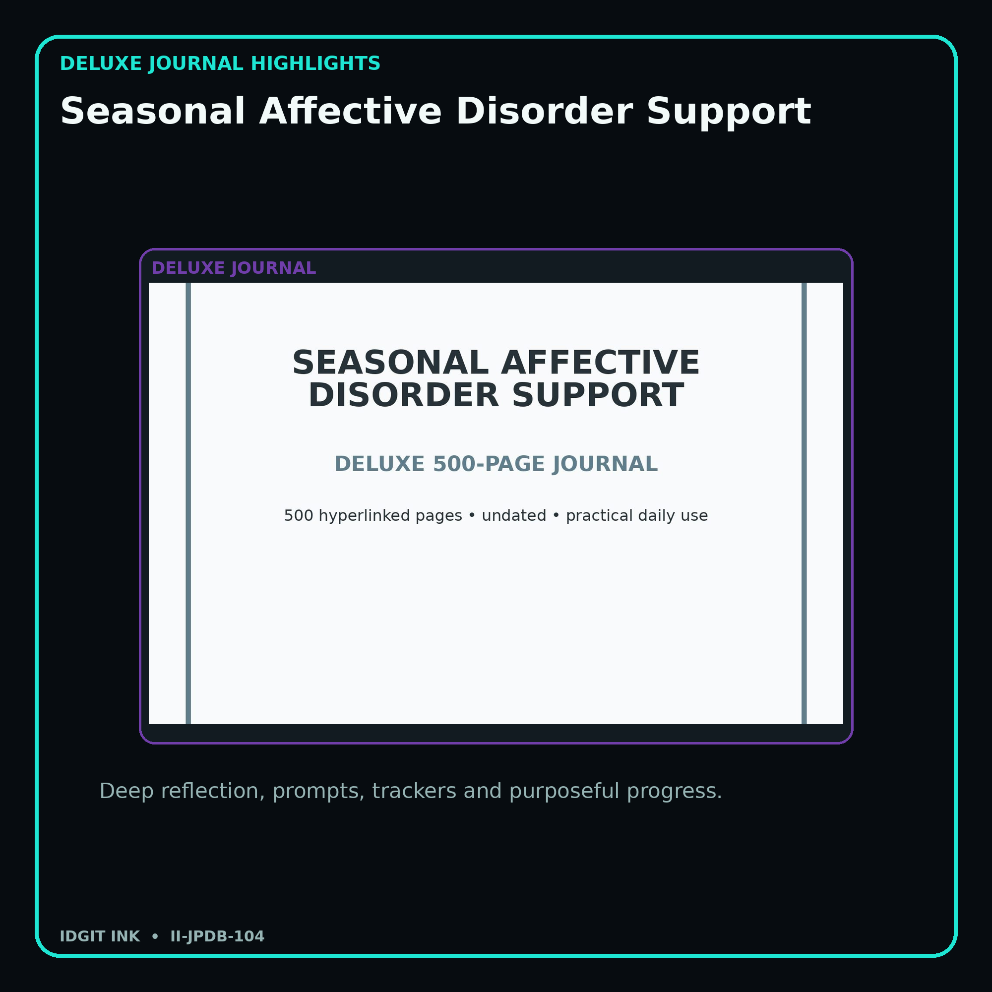 Seasonal Affective Disorder Support deluxe digital journal features and guided reflection pages