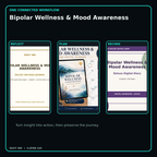 Bipolar Wellness & Mood Awareness connected journal planner diary workflow and customer benefits