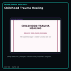 Childhood Trauma Healing deluxe digital journal features and guided reflection pages