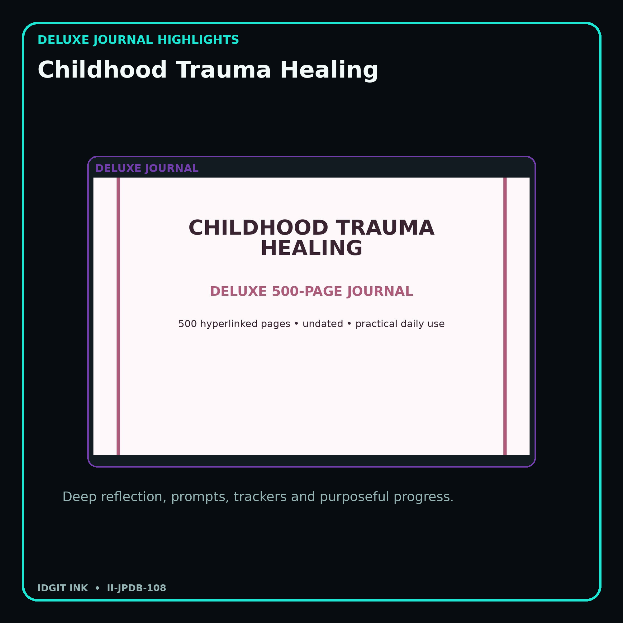 Childhood Trauma Healing deluxe digital journal features and guided reflection pages