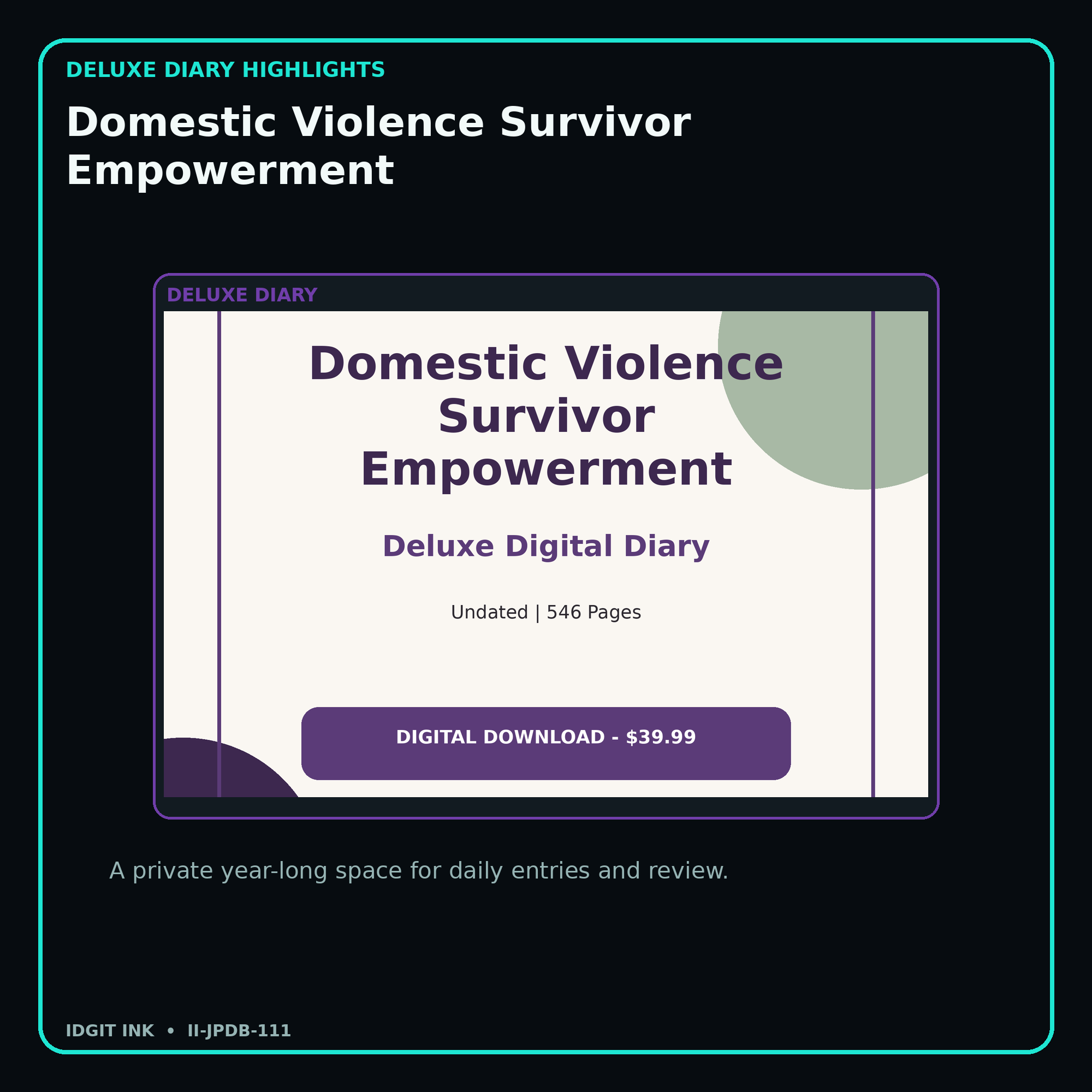 Domestic Violence Survivor Empowerment deluxe digital diary features and undated daily entries