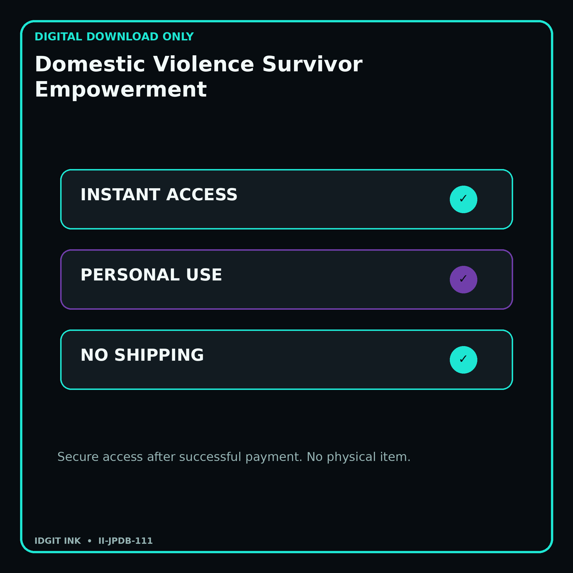 Domestic Violence Survivor Empowerment secure digital download personal-use and no-shipping notice