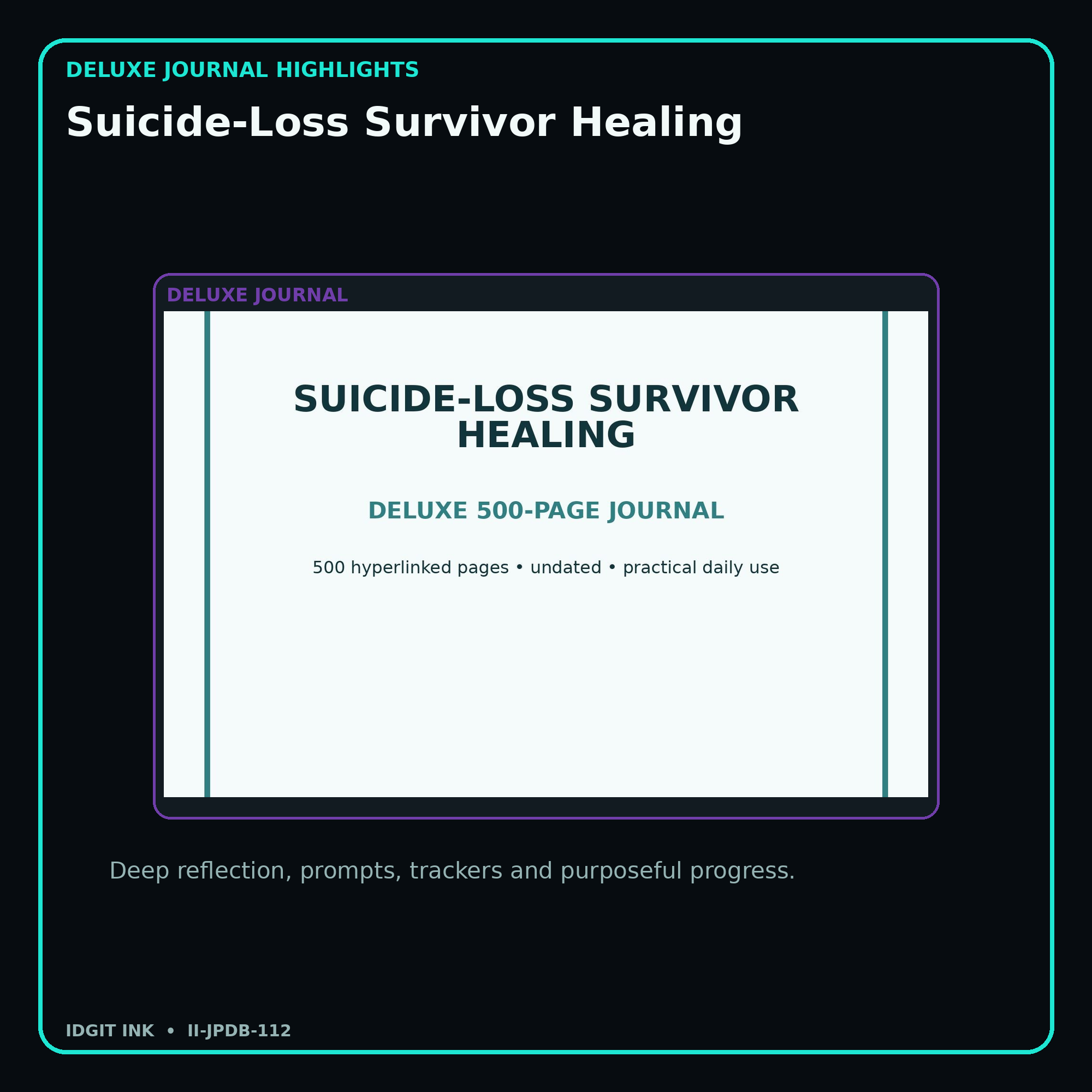 Suicide-Loss Survivor Healing deluxe digital journal features and guided reflection pages