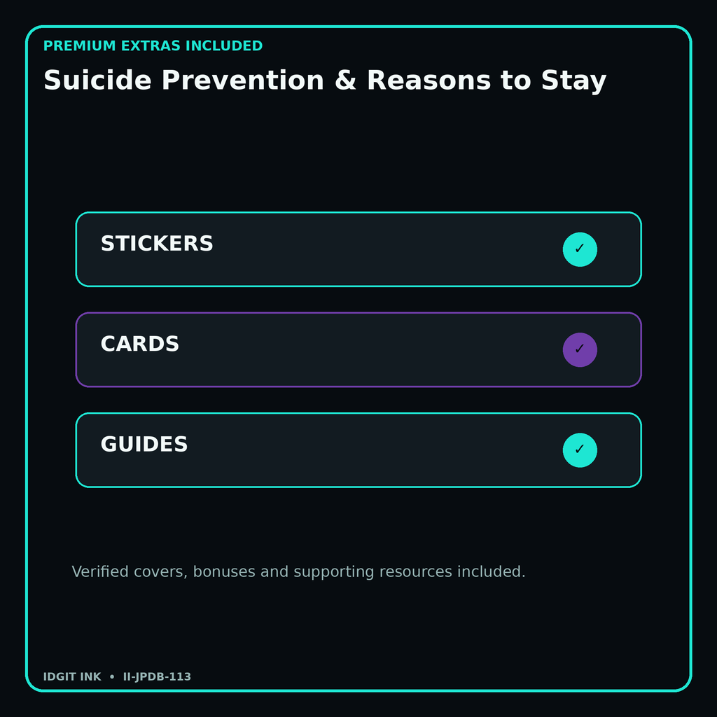 Suicide Prevention & Reasons to Stay stickers cards covers guides and verified bundle bonuses