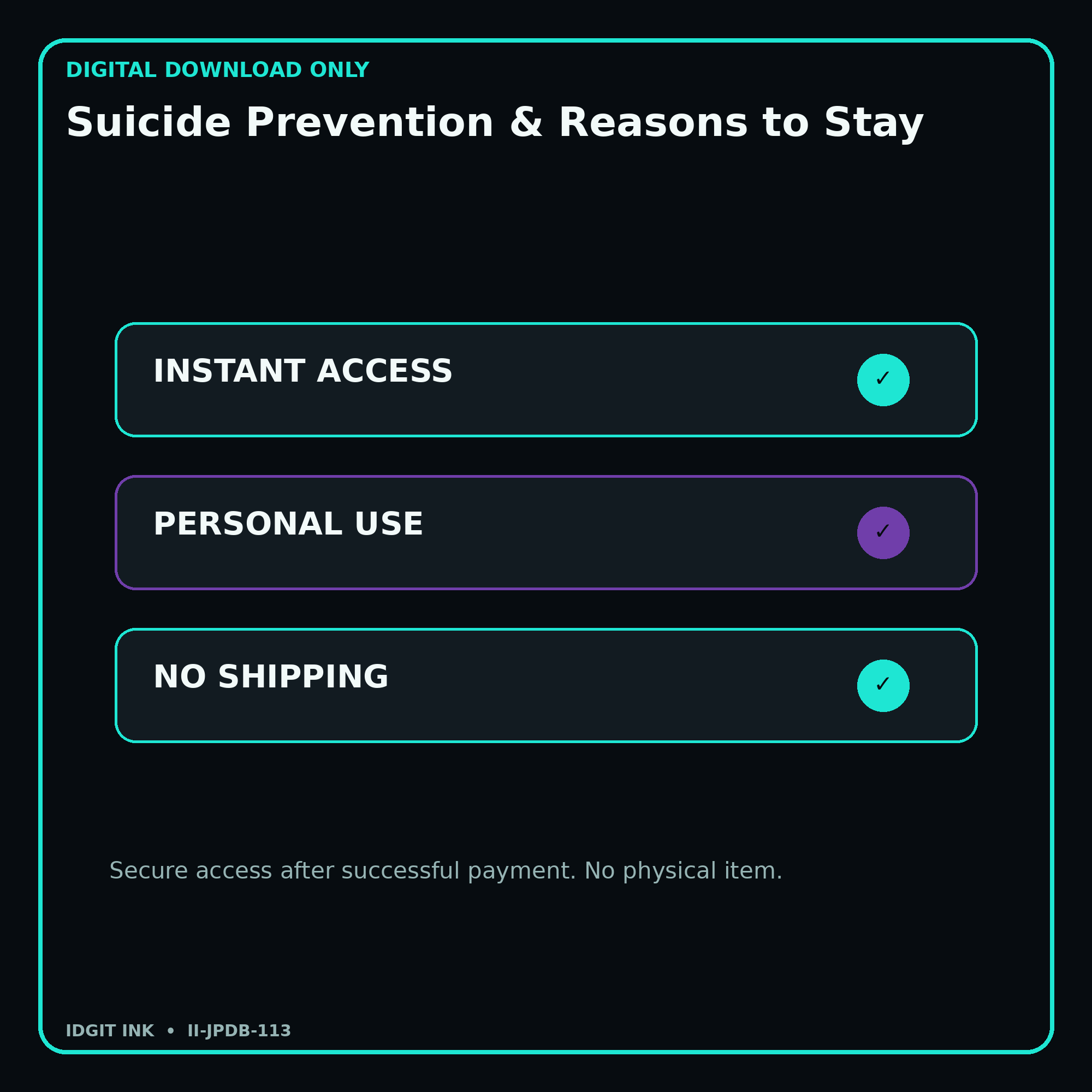 Suicide Prevention & Reasons to Stay secure digital download personal-use and no-shipping notice