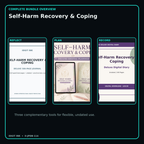 Self-Harm Recovery & Coping complete three-product digital bundle overview