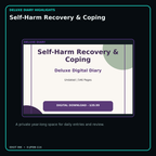 Self-Harm Recovery & Coping deluxe digital diary features and undated daily entries