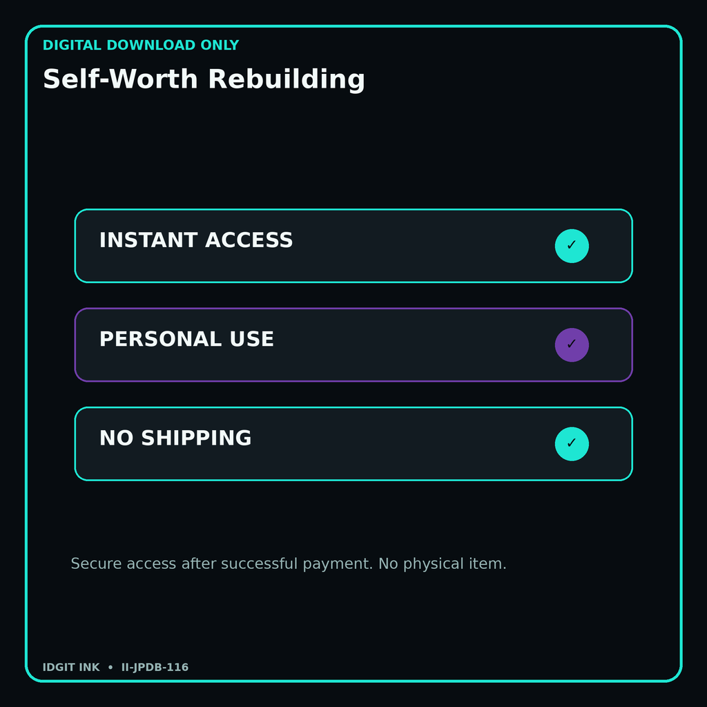 Self-Worth Rebuilding secure digital download personal-use and no-shipping notice