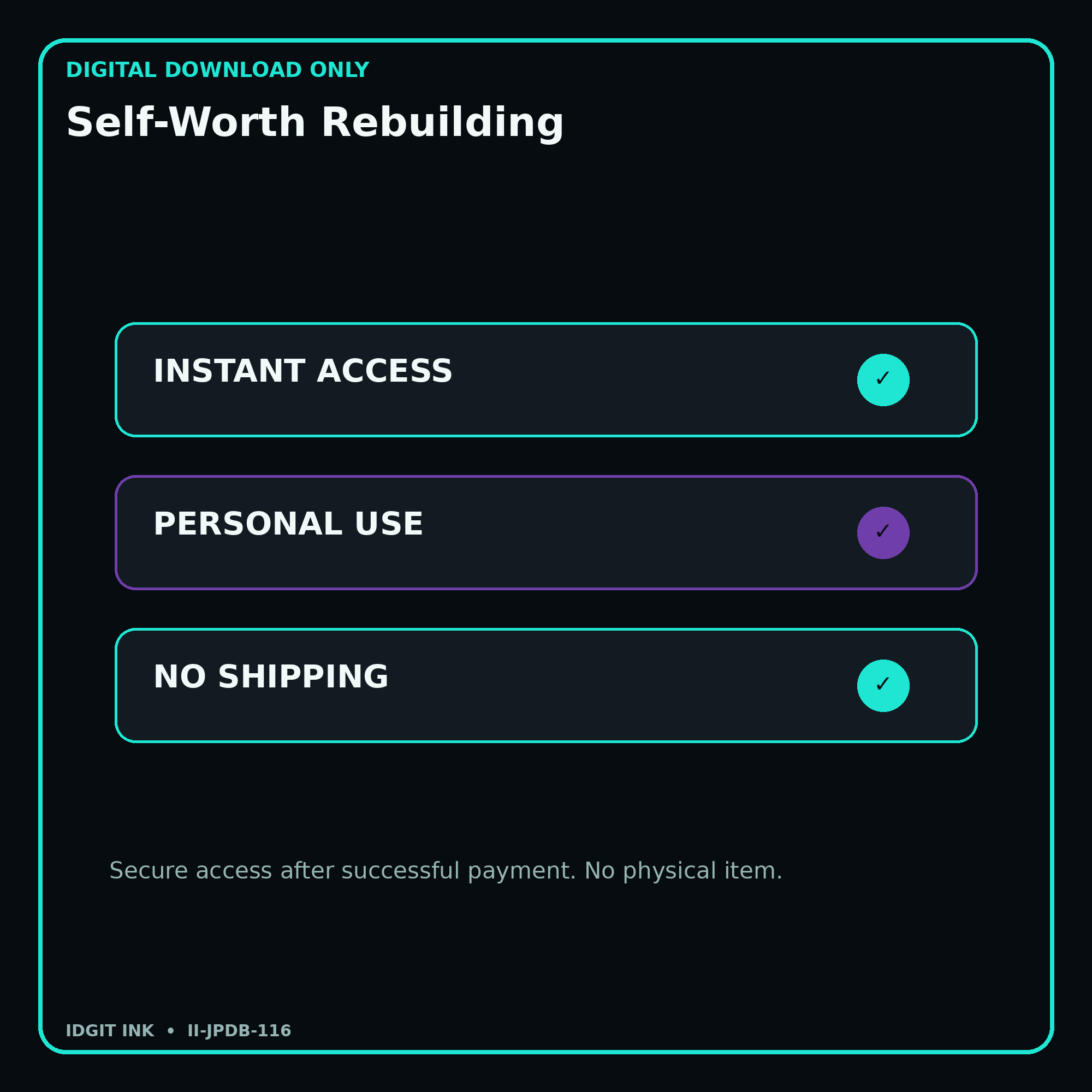 Self-Worth Rebuilding secure digital download personal-use and no-shipping notice