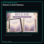 Shame & Guilt Release deluxe digital planner features and flexible organization