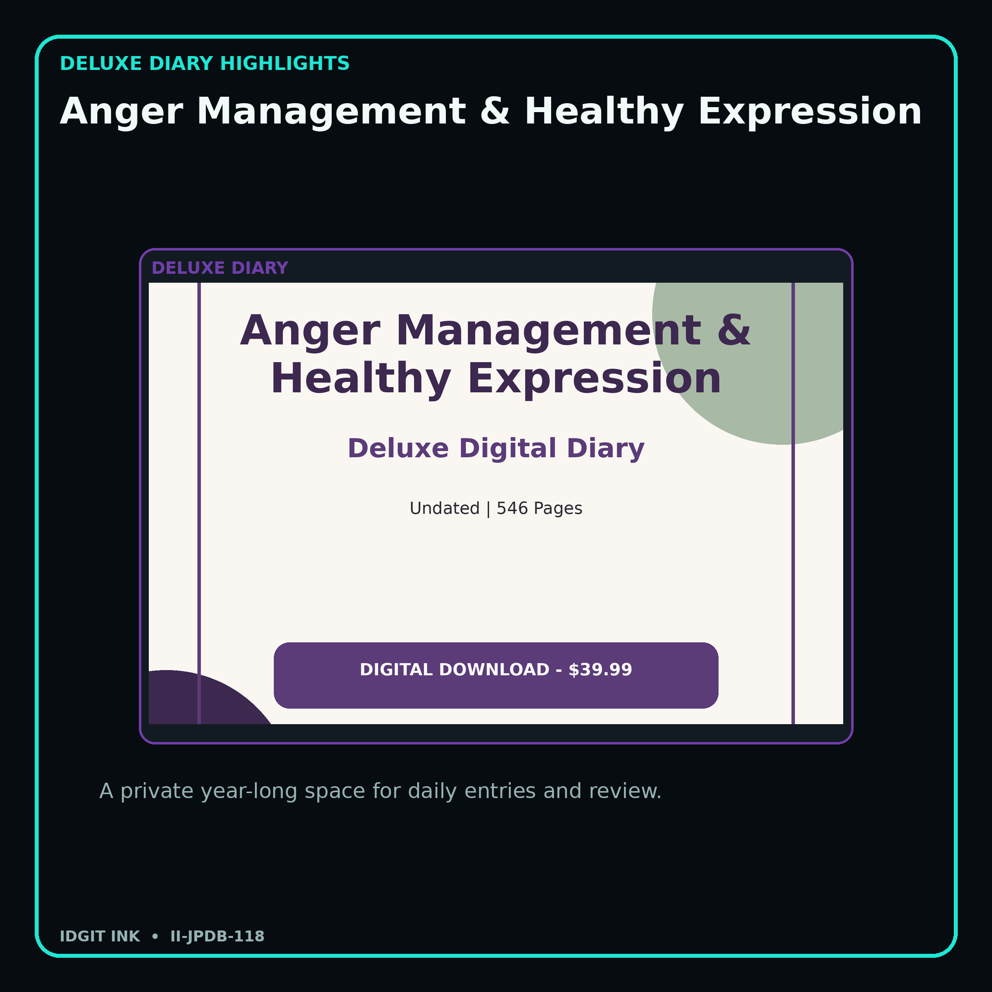 Anger Management & Healthy Expression deluxe digital diary features and undated daily entries