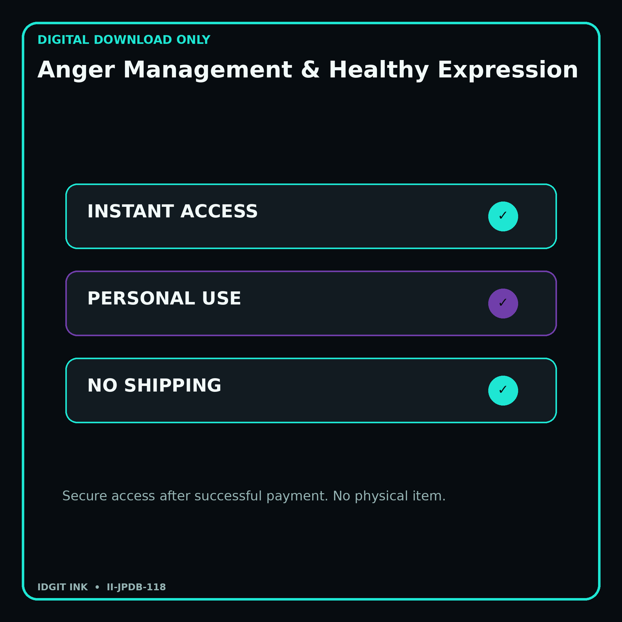 Anger Management & Healthy Expression secure digital download personal-use and no-shipping notice