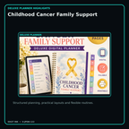 Childhood Cancer Family Support deluxe digital planner features and flexible organization