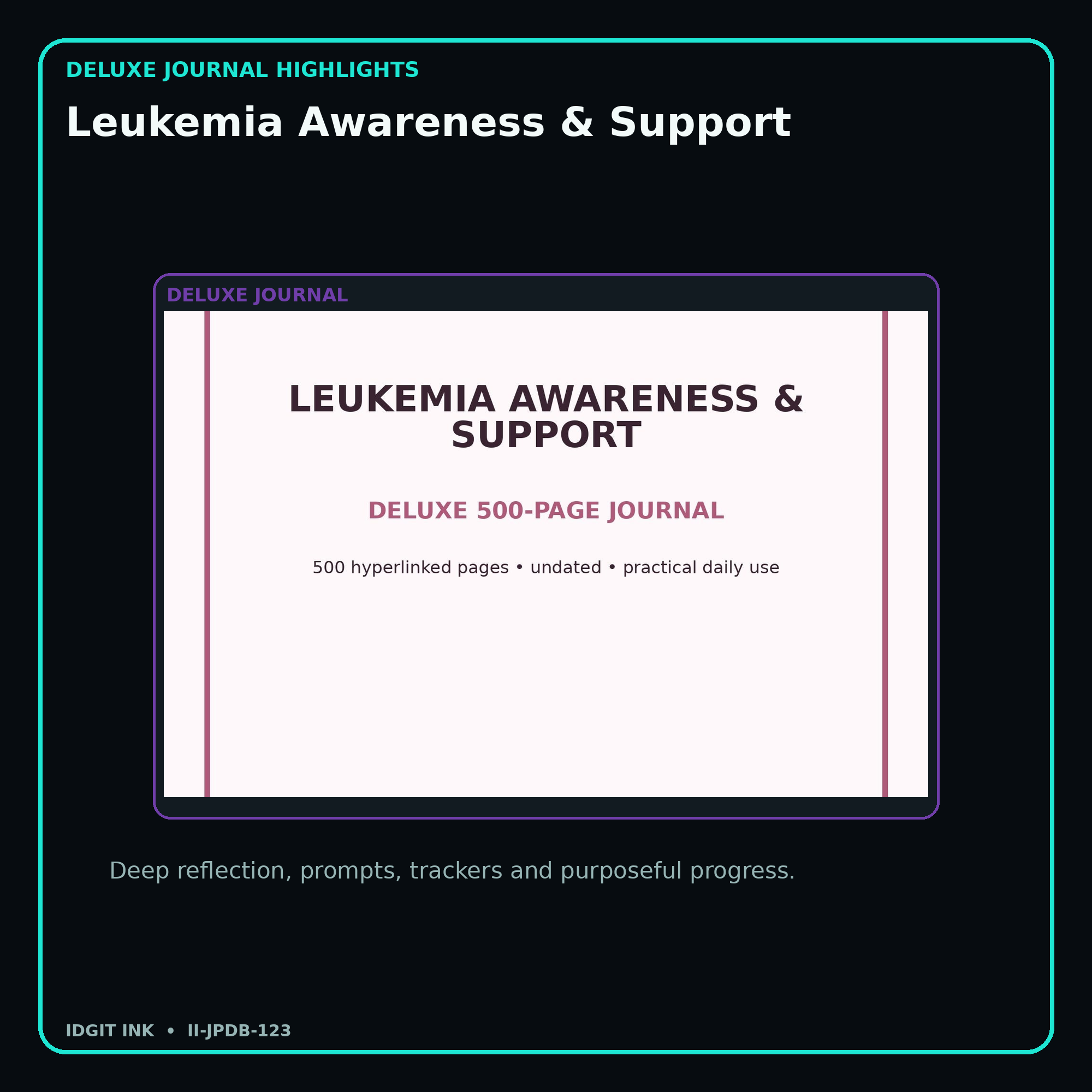 Leukemia Awareness & Support deluxe digital journal features and guided reflection pages