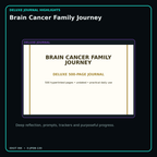 Brain Cancer Family Journey deluxe digital journal features and guided reflection pages