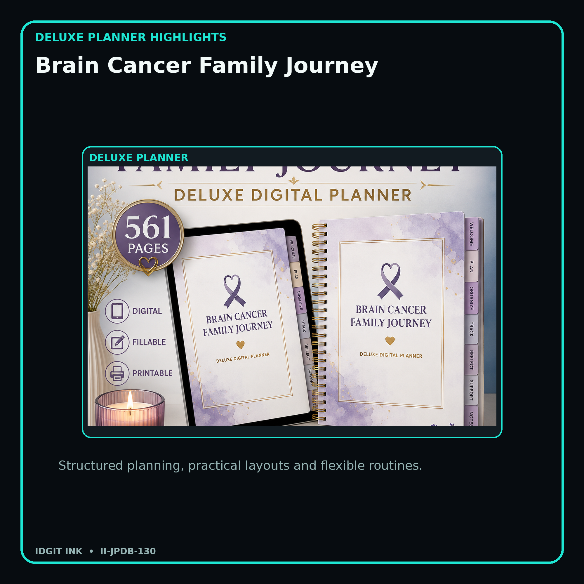 Brain Cancer Family Journey deluxe digital planner features and flexible organization