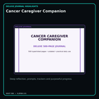 Cancer Caregiver Companion deluxe digital journal features and guided reflection pages