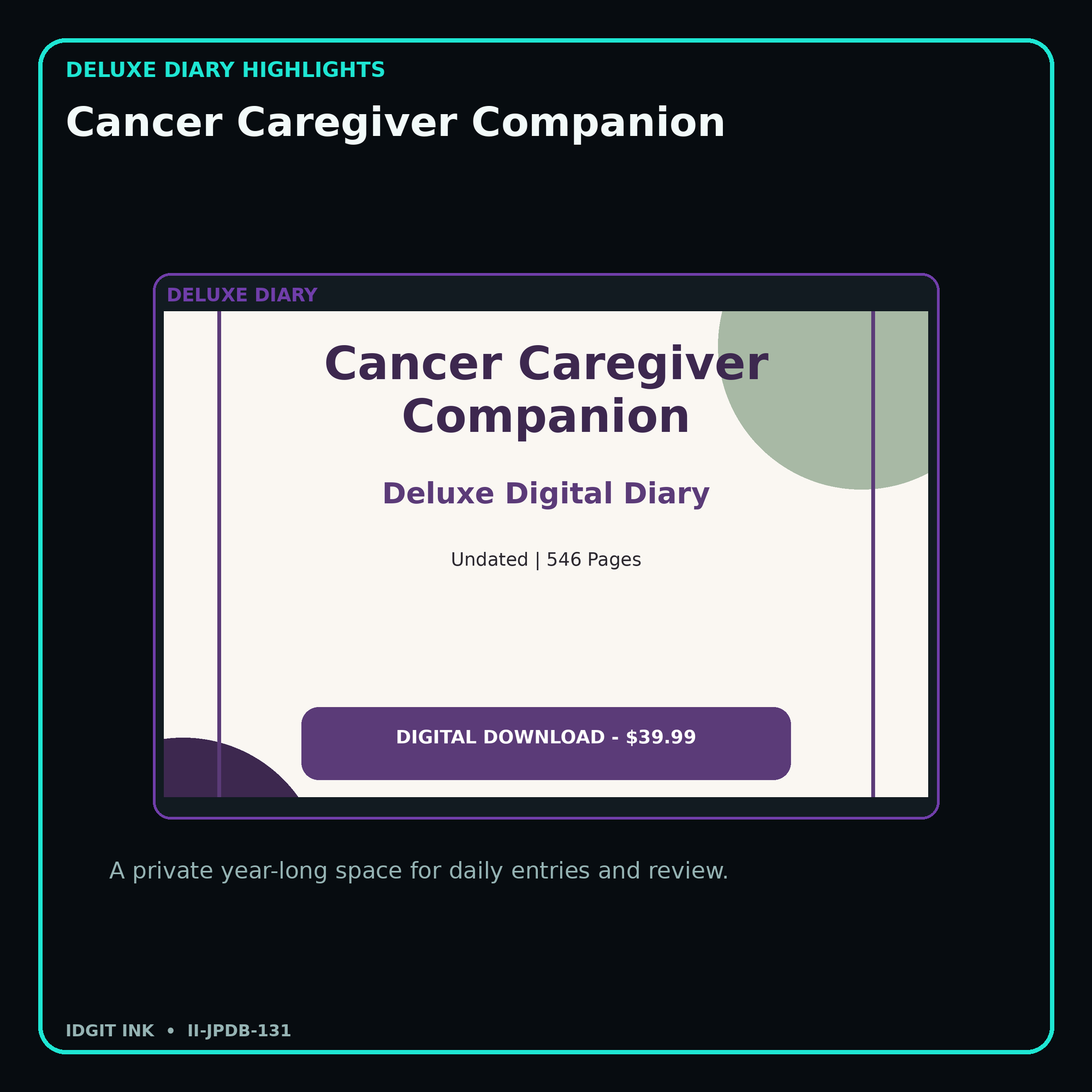 Cancer Caregiver Companion deluxe digital diary features and undated daily entries