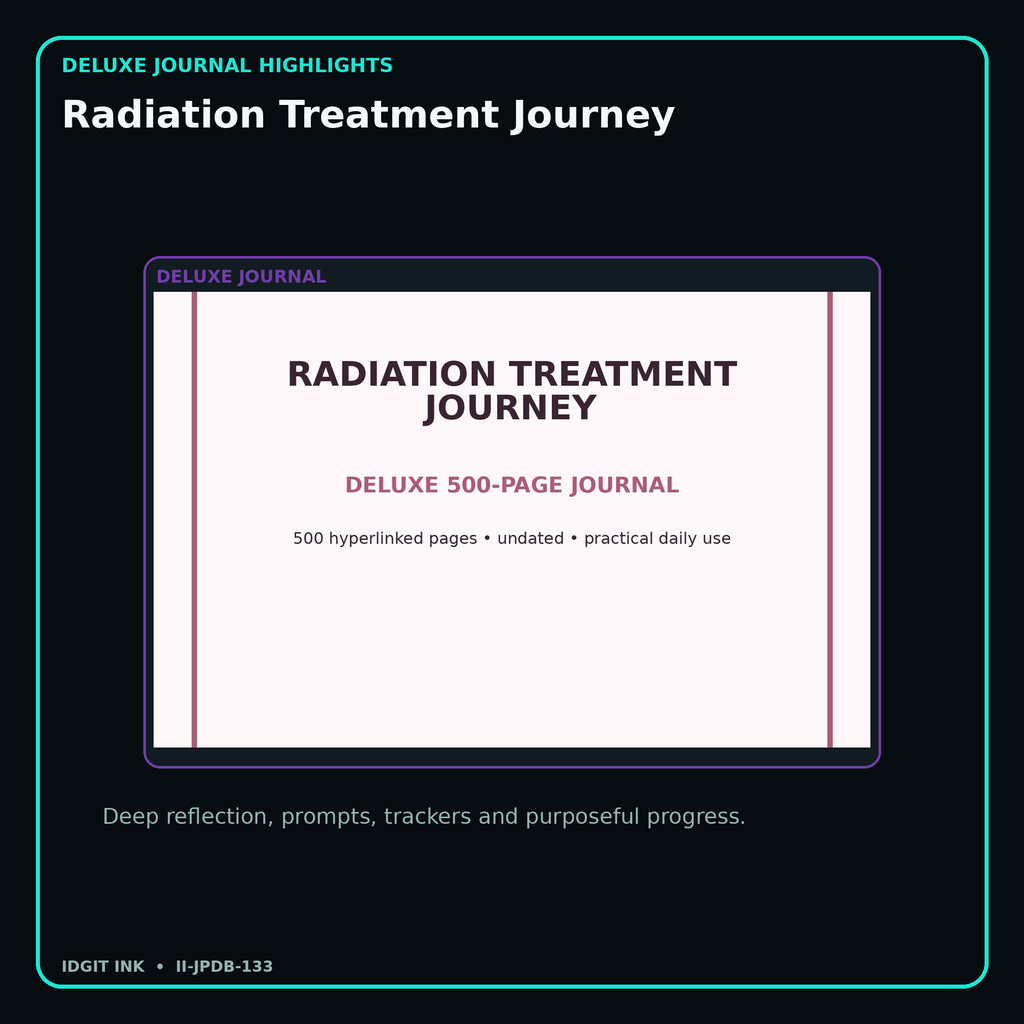 Radiation Treatment Journey deluxe digital journal features and guided reflection pages