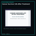 Cancer Survivor Life After Treatment deluxe digital journal features and guided reflection pages