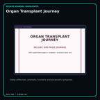 Organ Transplant Journey deluxe digital journal features and guided reflection pages