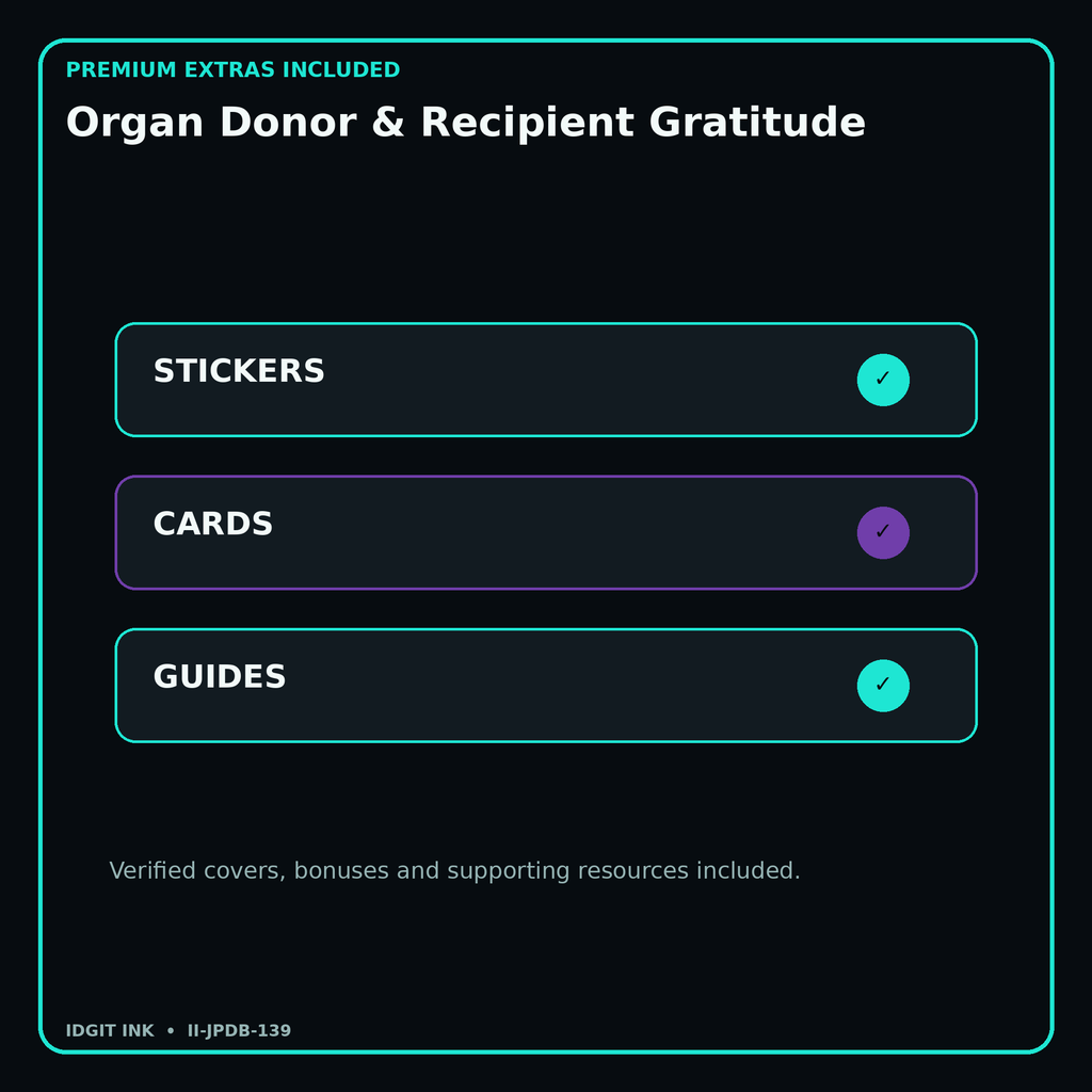 Organ Donor & Recipient Gratitude stickers cards covers guides and verified bundle bonuses