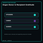 Organ Donor & Recipient Gratitude stickers cards covers guides and verified bundle bonuses