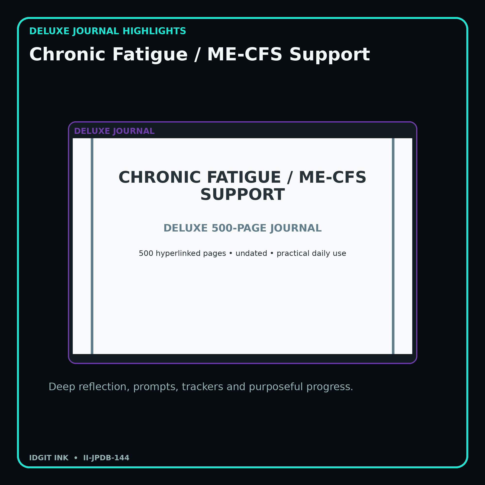 Chronic Fatigue / ME-CFS Support deluxe digital journal features and guided reflection pages