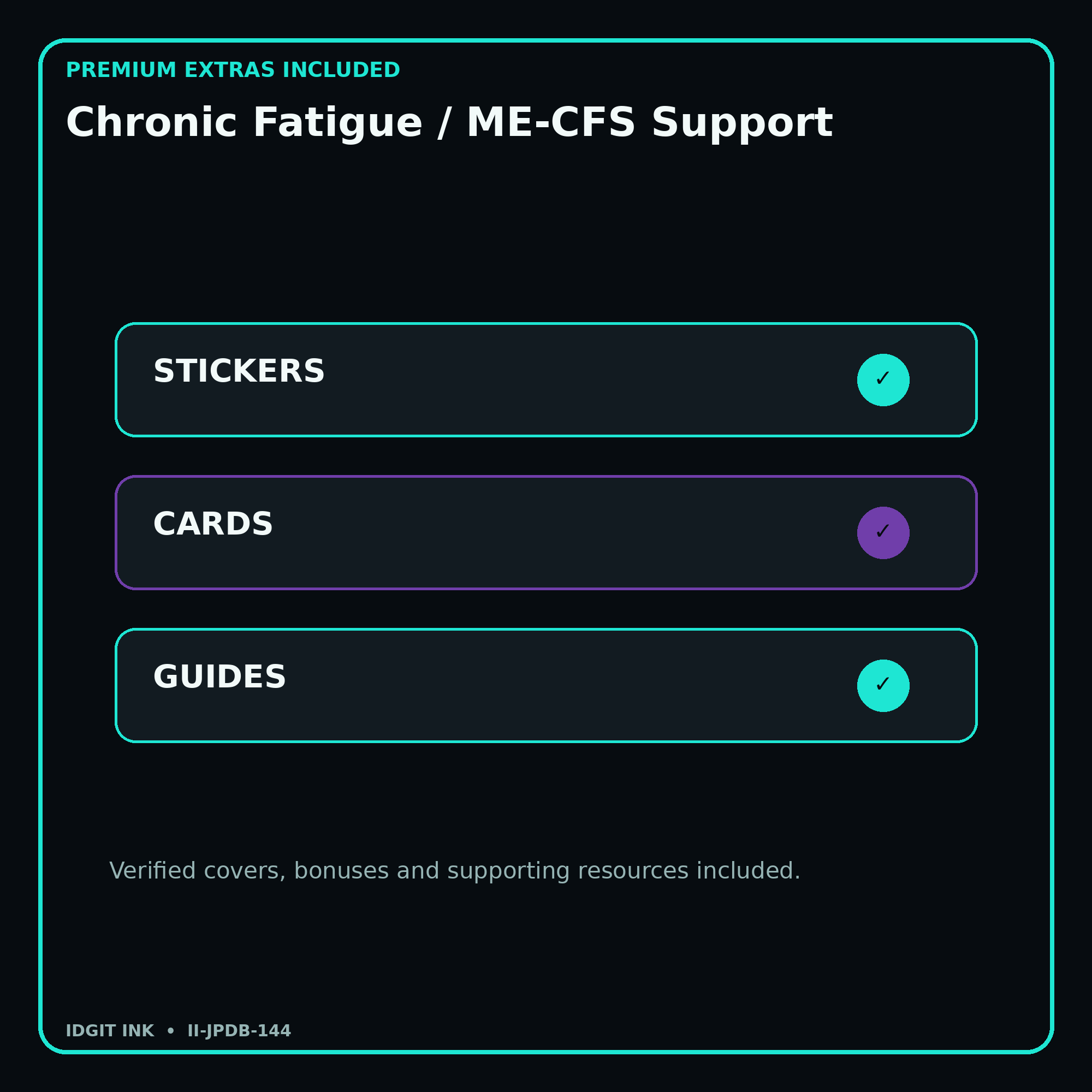 Chronic Fatigue / ME-CFS Support stickers cards covers guides and verified bundle bonuses