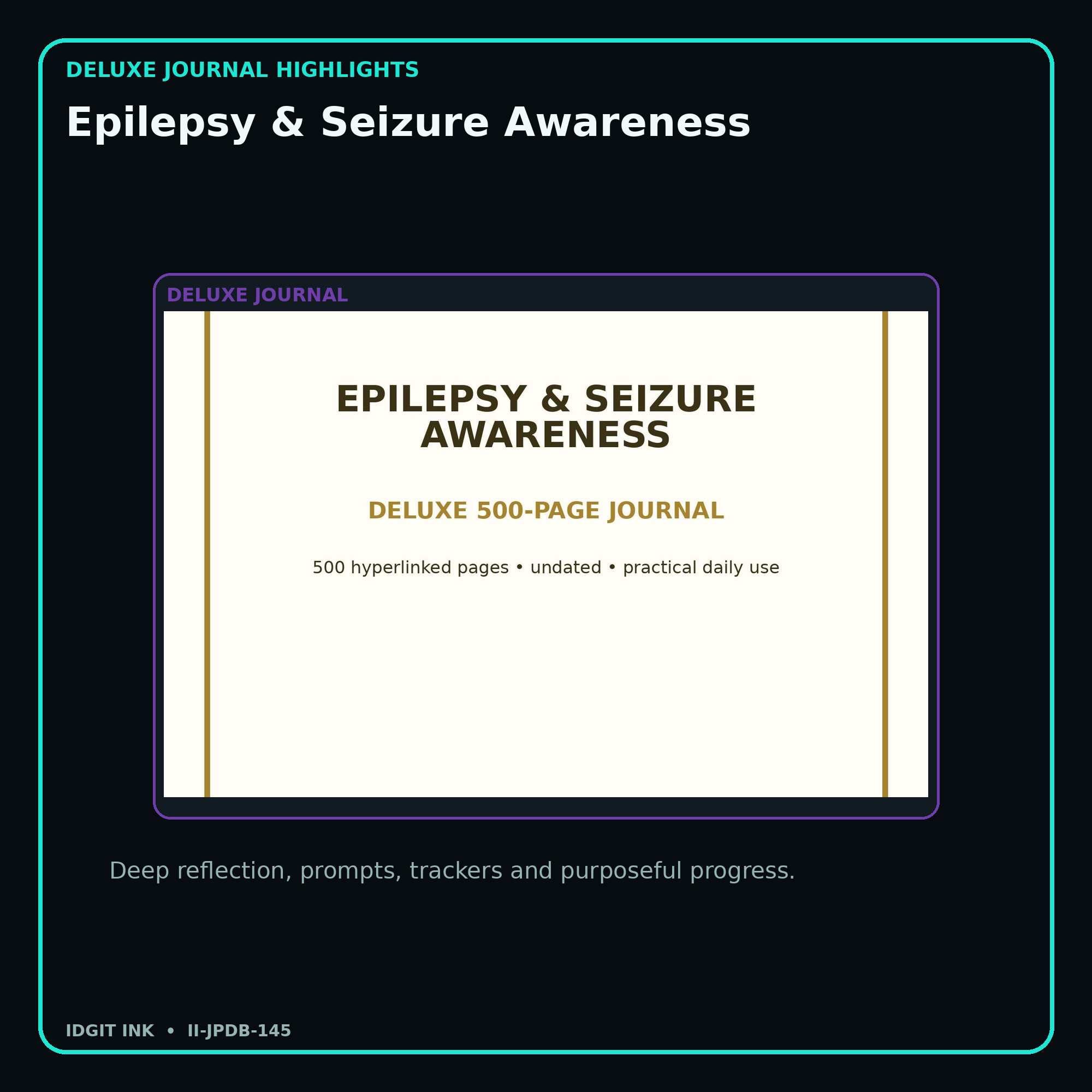 Epilepsy & Seizure Awareness deluxe digital journal features and guided reflection pages