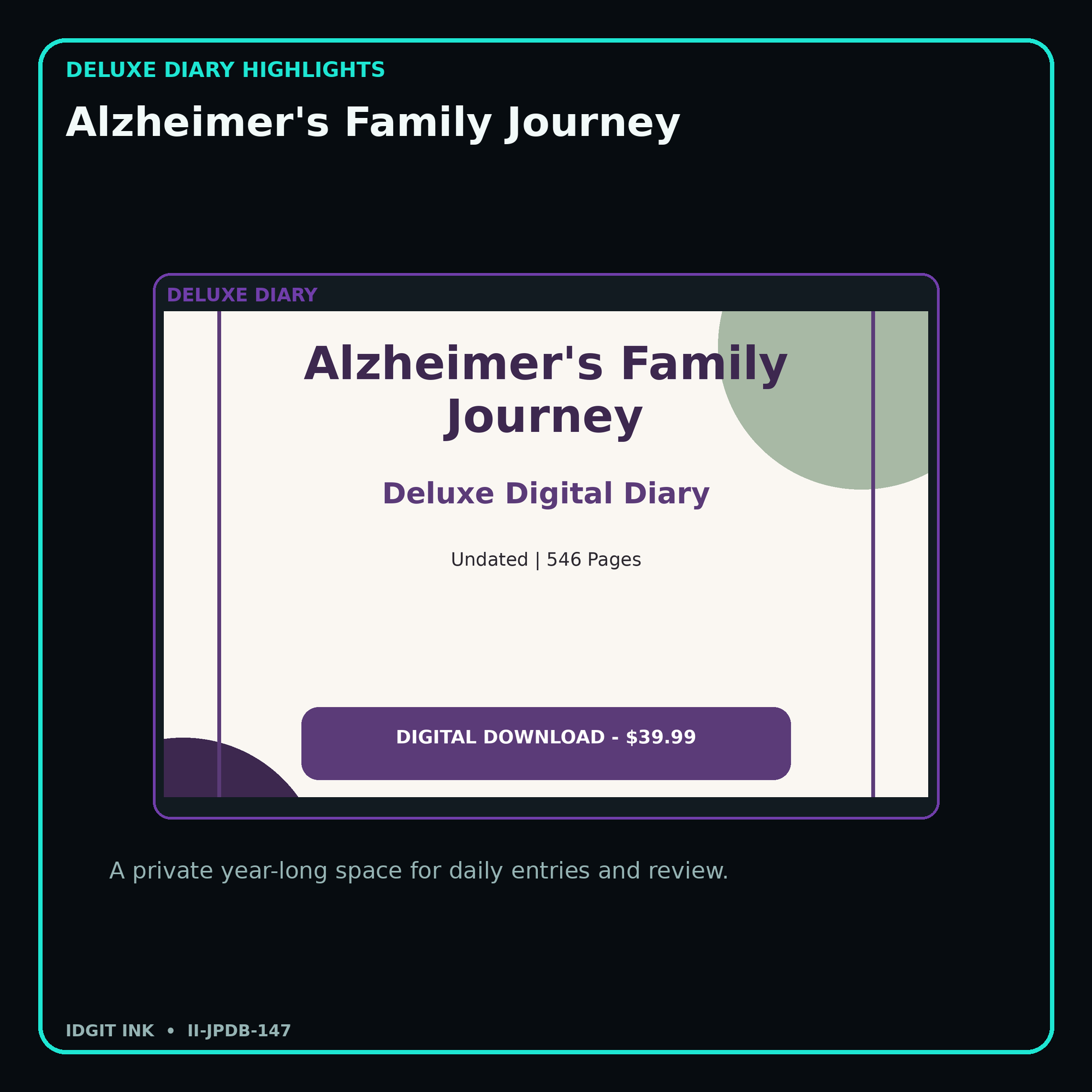 Alzheimer's Family Journey deluxe digital diary features and undated daily entries