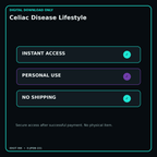 Celiac Disease Lifestyle secure digital download personal-use and no-shipping notice