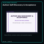 Autism Self-Discovery & Acceptance deluxe digital journal features and guided reflection pages