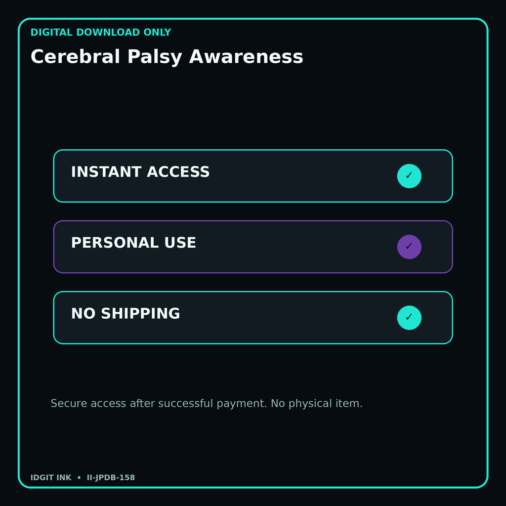 Cerebral Palsy Awareness secure digital download personal-use and no-shipping notice