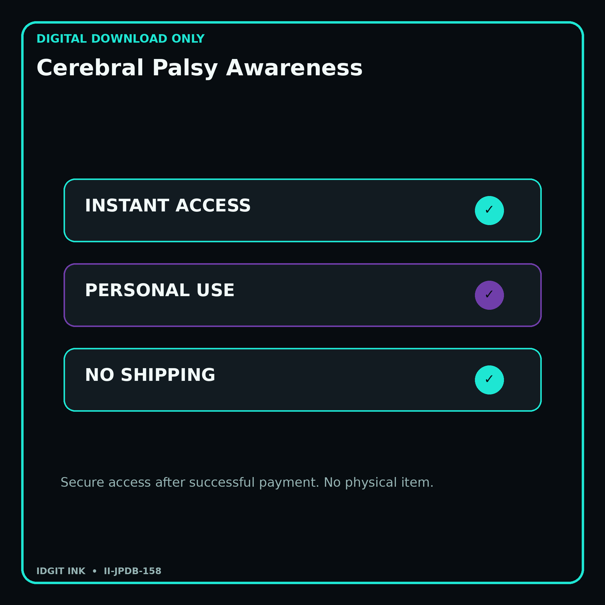 Cerebral Palsy Awareness secure digital download personal-use and no-shipping notice